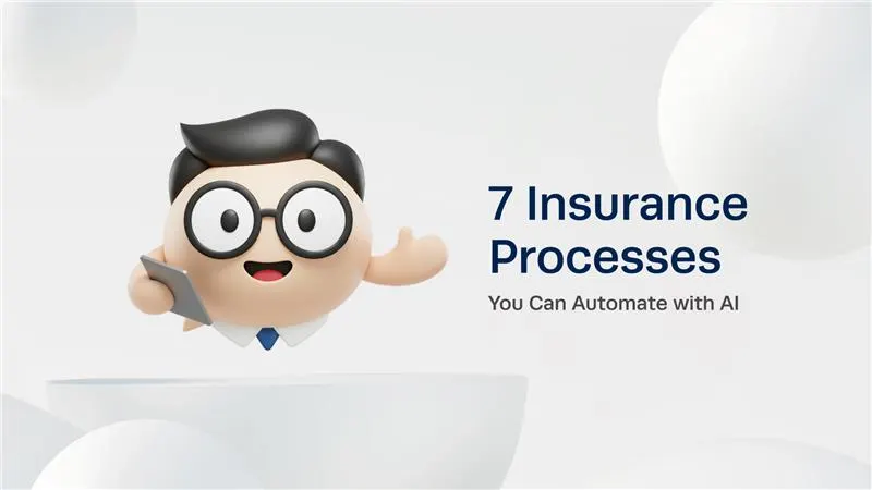 7-Insurance-processes-you-can-automate-with-ai