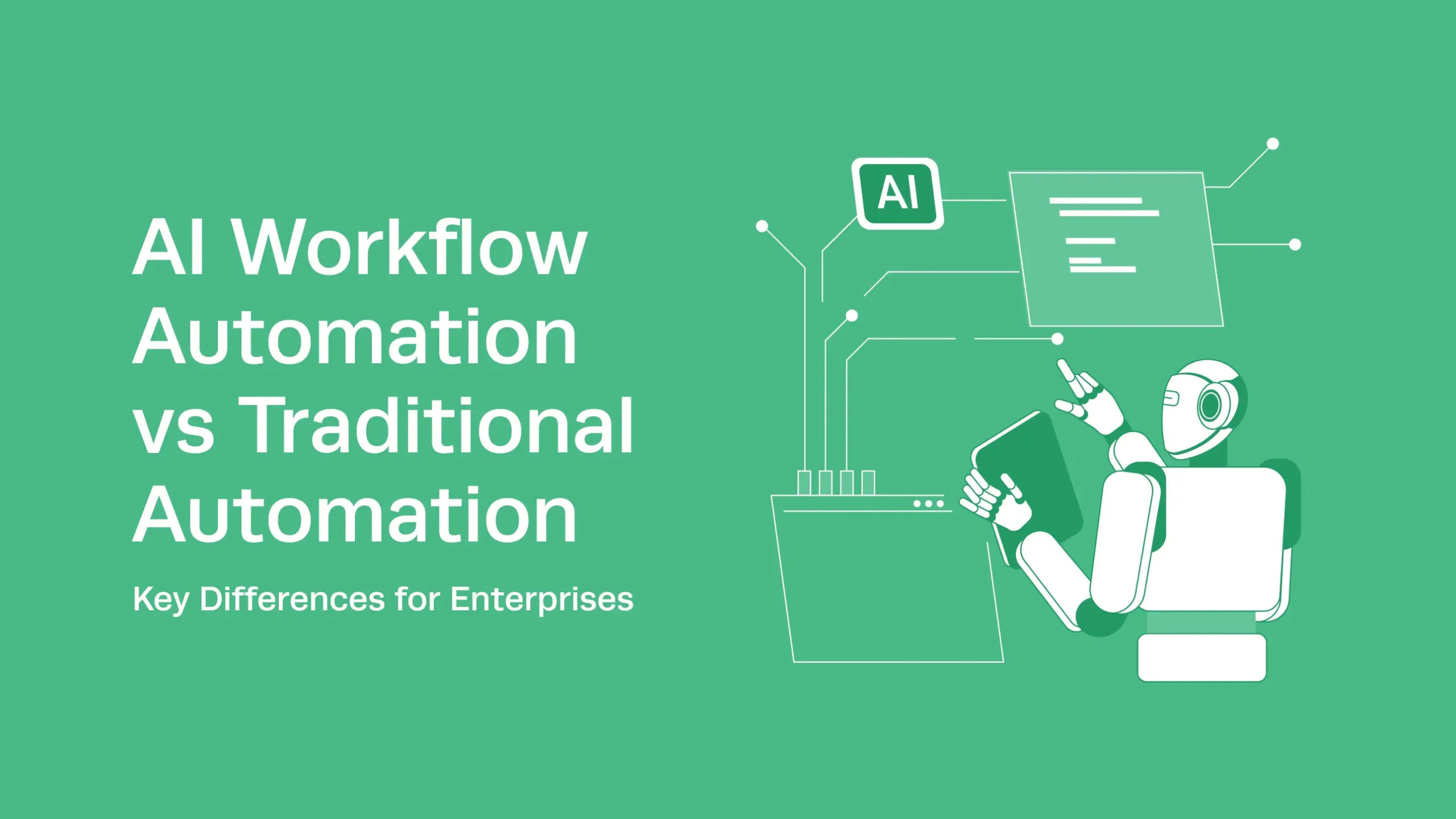 ai_workflow_automation_traditional_automation_key_differences